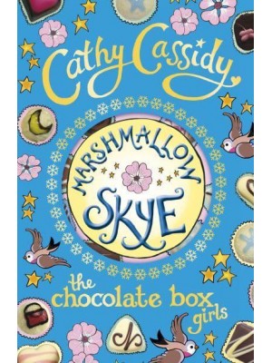 Marshmallow Skye - The Chocolate Box Girls