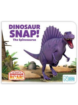 Dinosaur Snap! The Spinosaurus - The World of Dinosaur Roar!