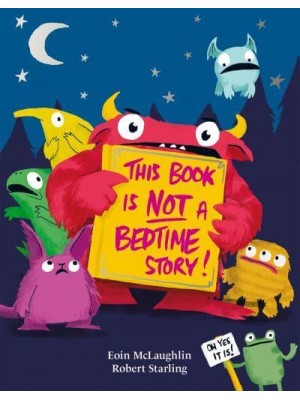 This Book Is Not a Bedtime Story!