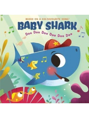 Baby Shark Doo Doo Doo Doo Doo Doo