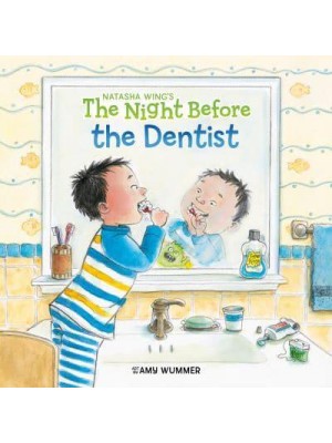 The Night Before the Dentist - Natasha Wing's the Night Before