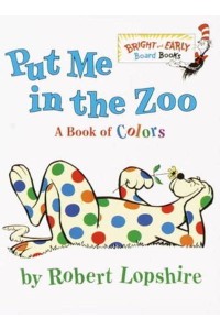 Put Me In the Zoo - Bright & Early Board Books(TM)