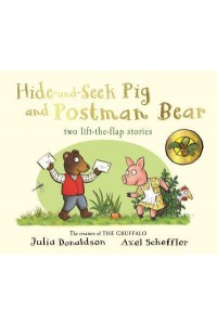 Hide-and-Seek Pig And, Postman Bear : Two Lift-the-Flap Stories - Tales from Acorn Wood
