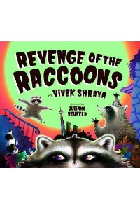 Revenge of the Raccoons