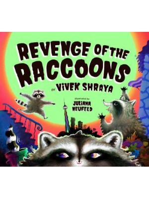 Revenge of the Raccoons