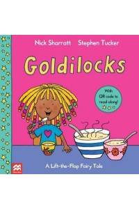 Goldilocks - A Lift-the-Flap Fairy Tale