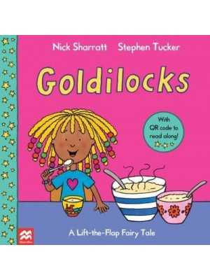 Goldilocks - A Lift-the-Flap Fairy Tale