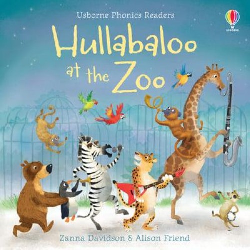 Hullabaloo at the Zoo - Usborne Phonics Readers