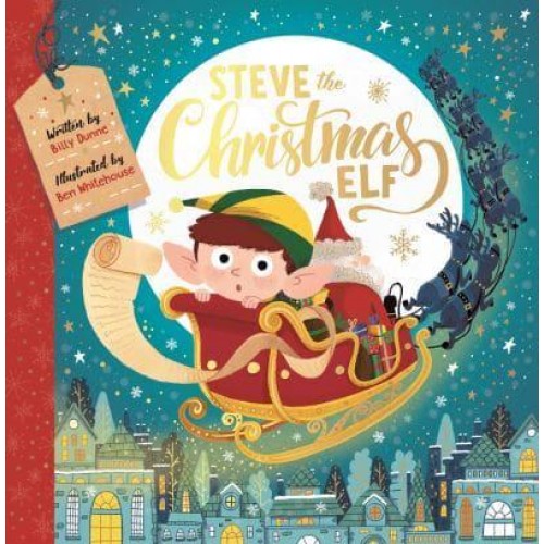 Steve the Christmas Elf