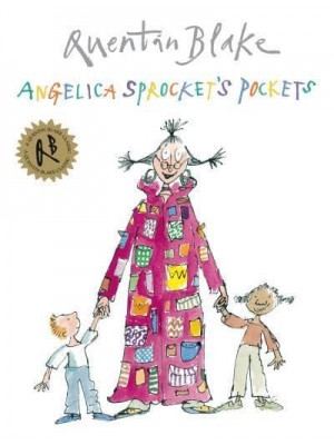 Angelica Sprocket's Pockets - A Quentin Blake Classic