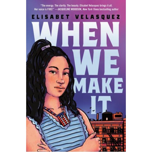 When We Make It