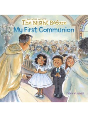 The Night Before My First Communion - The Night Before