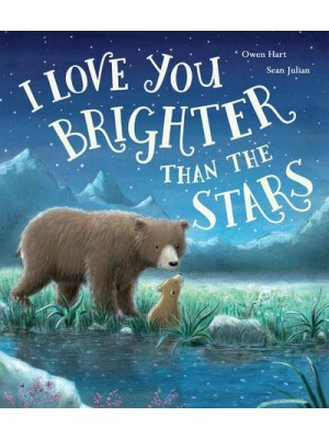 I Love You Brighter Than the Stars