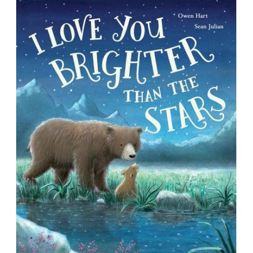 I Love You Brighter Than the Stars