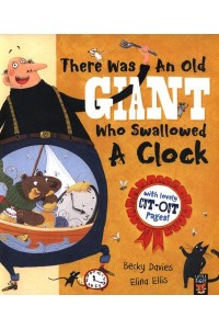 There Was an Old Giant Who Swallowed a Clock