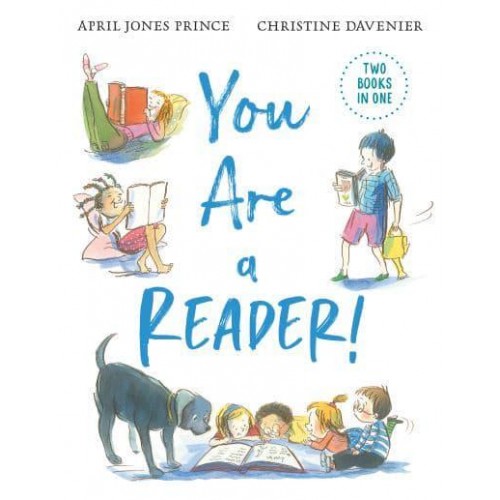 You Are a Reader! You Are a Writer!