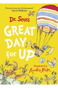 Dr. Seuss's Great Day for Up - Dr. Seuss