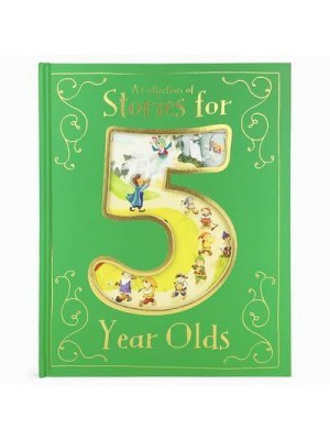 A Collection of Stories for 5 Year Olds