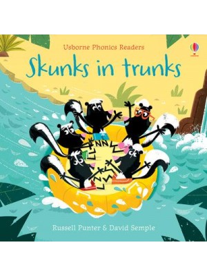 Skunks in Trunks - Usborne Phonics Readers