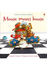 Mouse Moves House - Usborne Phonics Readers