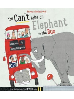 You Can't Take an Elephant on the Bus