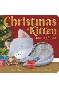Christmas Kitten A Touch-and-Feel Book