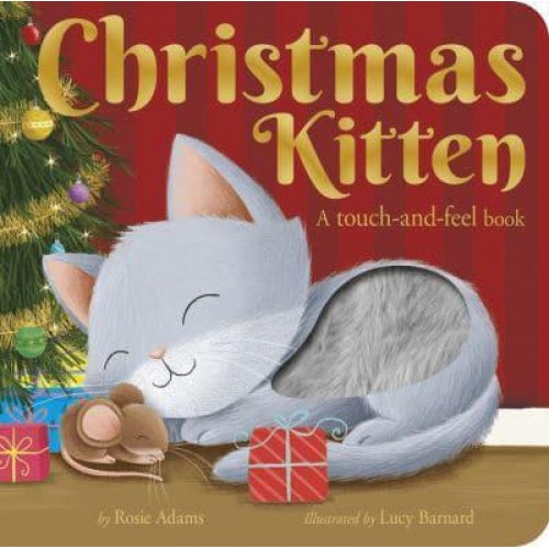 Christmas Kitten A Touch-and-Feel Book