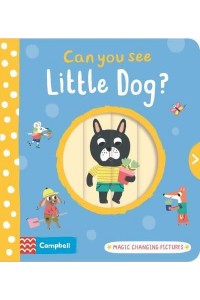 Can You See Little Dog? Magic Changing Pictures - Can You See?