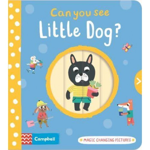 Can You See Little Dog? Magic Changing Pictures - Can You See?