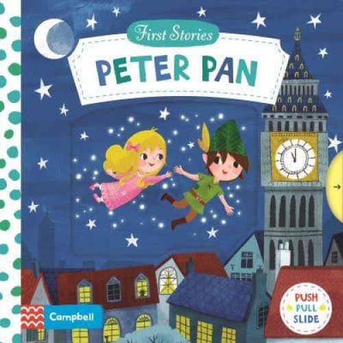 Peter Pan - First Stories