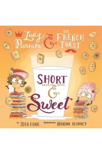 Lady Pancake & Sir French Toast Short & Sweet