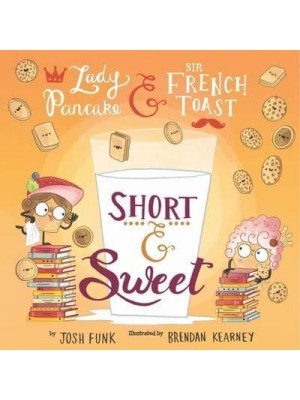 Lady Pancake & Sir French Toast Short & Sweet