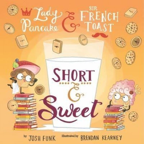 Lady Pancake & Sir French Toast Short & Sweet