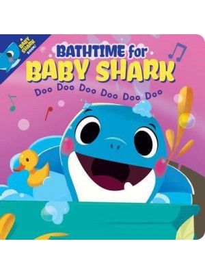 Bathtime for Baby Shark