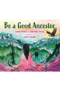 Be a Good Ancestor