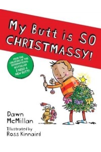 My Butt Is So Christmassy!
