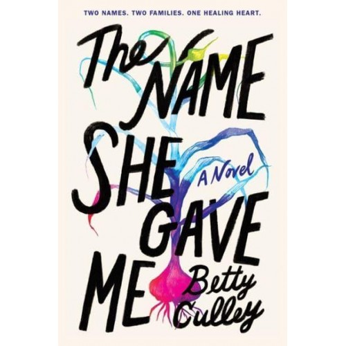 The Name She Gave Me