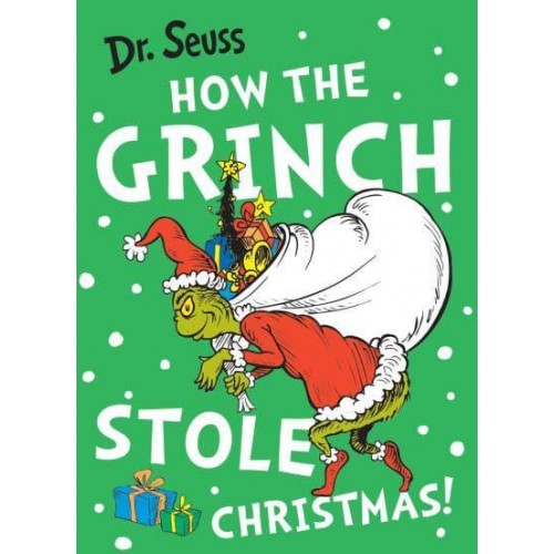 How the Grinch Stole Christmas! - Dr. Seuss