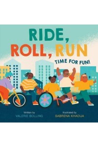 Ride, Roll, Run Time for Fun! - A Fun in the City Book