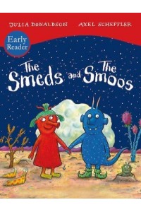 The Smeds and the Smoos - Early Reader