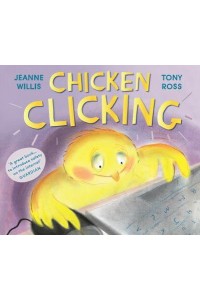 Chicken Clicking - Online Safety Picture Books