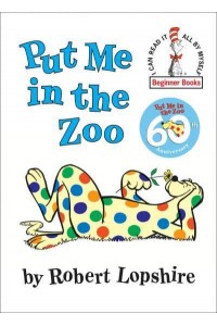 Put Me in the Zoo - Beginner Books(R)