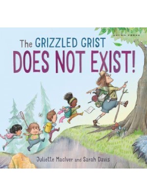 The Grizzled Grist Does Not Exist!