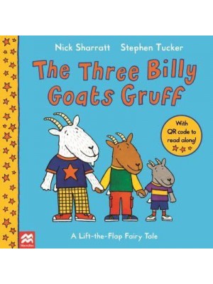 The Three Billy Goats Gruff - A Lift-the-Flap Fairy Tale