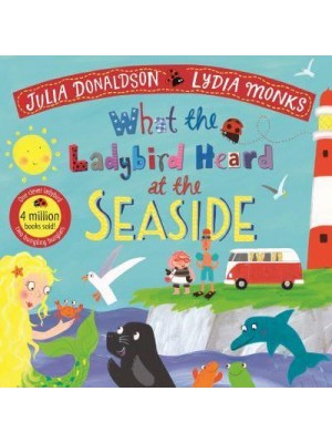 What the Ladybird Heard at the Seaside - What the Ladybird Heard