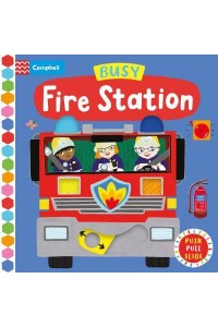 Busy Fire Station - Campbell Busy Books