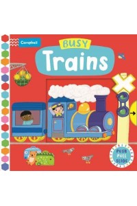 Busy Trains - Campbell Busy Books