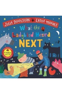 What the Ladybird Heard Next - What the Ladybird Heard