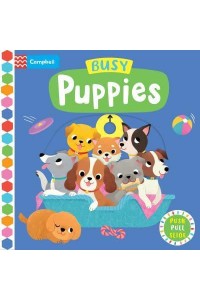Busy Puppies - Campbell Busy Books