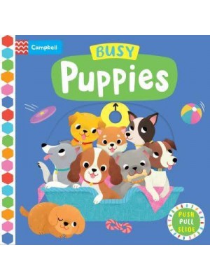 Busy Puppies - Campbell Busy Books